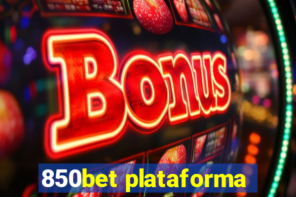 850bet plataforma